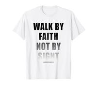 Walk by Faith Not by Sight 2 Corinthians 5:7 Christian Text Maglietta