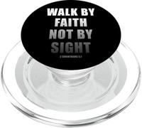 Walk by Faith Not by Sight 2 Corinthians 5:7 Christian Text PopSockets PopGrip per MagSafe