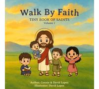 Walk By Faith: Tiny Book of Saints