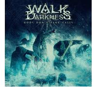 Walk In Darkness Gods don't take calls (Vinyl LP) (PRESALE 04/09/2026)