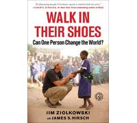Walk in Their Shoes: Can One Person Change the World?