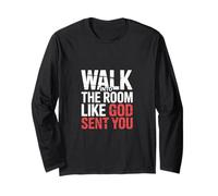 Walk Into The Room Like God Sent You Mentalità - Maglia a Manica