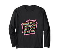 Walk Into The Room Like God Sent You Mentalità - Maglia a Manica