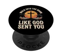 Walk Into The Room Like God Sent You PopSockets PopGrip Adesivo