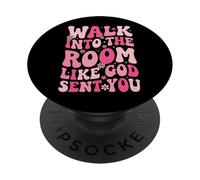 Walk Into The Room Like God Sent You PopSockets PopGrip Adesivo