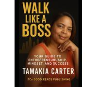 Walk Like a Boss: Dont let your struggles define you as a Boss