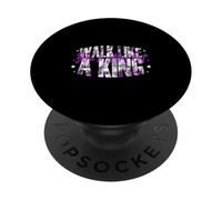 Walk Like a King - Urban Streetwear Statement PopSockets PopGrip Adesivo