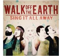 WALK OFF THE EARTH - Sing It All Away