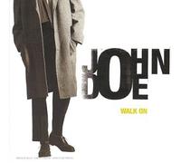 Walk on by John Doe