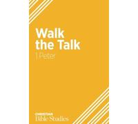 Walk the Talk: 1 Peter - NUOVO