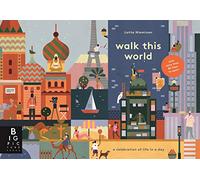 Walk This World: a celebration of life in a day