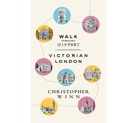 Walk Through History: Discover Victorian London [Lingua Inglese]