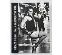 Walk Through The Fire: Radical uncompromised black & white.