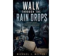 Walk Through The Rain Drops