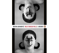 Walk through walls: a memoir - Abramovic Marina