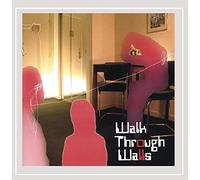 Walk Through Walls - Walk Through Walls