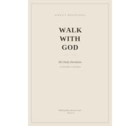 Walk with God: A 365-Day Devotional Journal with Daily Scripture, Reflection