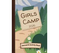 Walk With Me Girls Camp Journal: LDS Camp Memory Book, Activities, Notes & Keepsake Pages: Includes daily prompts, testimony pages, notes, doodle ... pages for a meaningful camp keepsake
