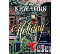 Walk With Me New York: Holiday
