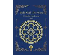 Walk With the Word: A Catholic Mass Journal 2027 (Pocket Edition)
