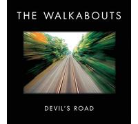 Walkabouts - Devil'S Road (Deluxe Edition)