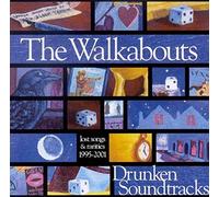 WALKABOUTS - DRUNKEN SOUNDTRACKS