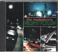 Walkabouts,the - Nighttown