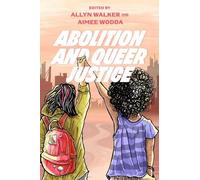 Walker Abolition and Queer Justice Book NUOVO