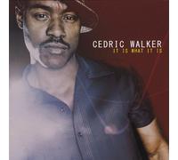 Walker Cedric - It Is What It Is