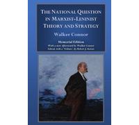 Walker Connor The National Question in Marxist-Leninist Theory and S (Tascabile)