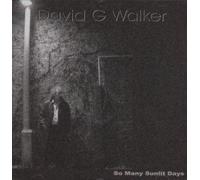 Walker David G - So Many Sunlit Days