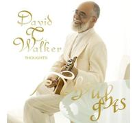 Walker, David T - Thoughts