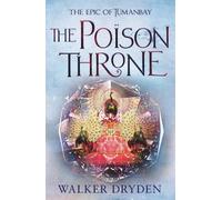Walker Dryden The Poison Throne (Tascabile)