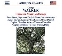 George Walker George Walker: Chamber Music and Songs (CD) Album