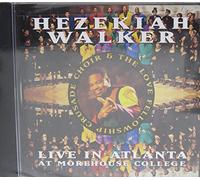 WALKER, HEZEKIAH - LIVE IN ATLANTA