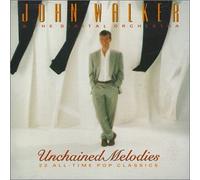 Walker,John - Unchained Melodies