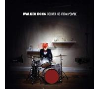 Walker Kong - Deliver Us from People