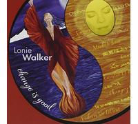 Walker, Lonie - Change Is Good