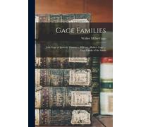 Walker Miller 1879- Gage Gage Families (Tascabile)