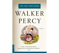 Walker Percy The Last Gentleman (Tascabile)