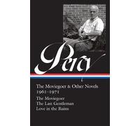 Walker Percy Walker Percy: The Moviegoer & Other Novels 1961- (Copertina rigida)
