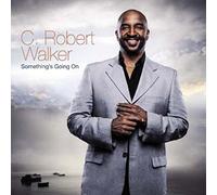 WALKER, ROBERT C. - SOMETHING'S GOING ON