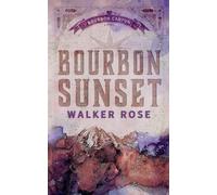 Walker Rose Bourbon Sunset (Tascabile)