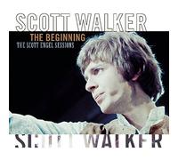 Walker, Scott - Beginning: Scott Engel Sessions