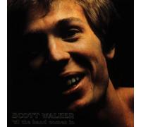 Walker,Scott - Til the Band Comes in