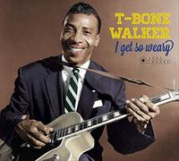 Walker T-Bone - I Get So Weary (+ Singing The Blues)