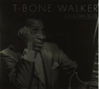 Walker, T-Bone - No Worry Blues