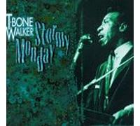 Walker, T-Bone - Stormy Monday