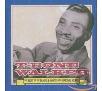 Walker,T-Bone - The Best of the Black and White & I