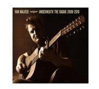 WALKER, VAN - UNDERNEATH THE RADAR..